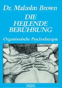 Titelbild von Die heilende Berührung