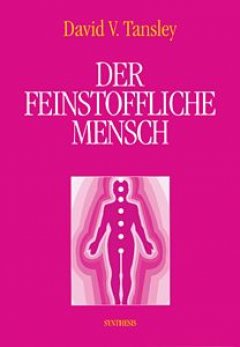 Titelbild von Der feinstoffliche Mensch